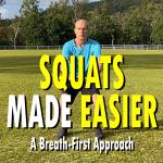 Squats Made Easier A Breath-First Approach1920x1080
